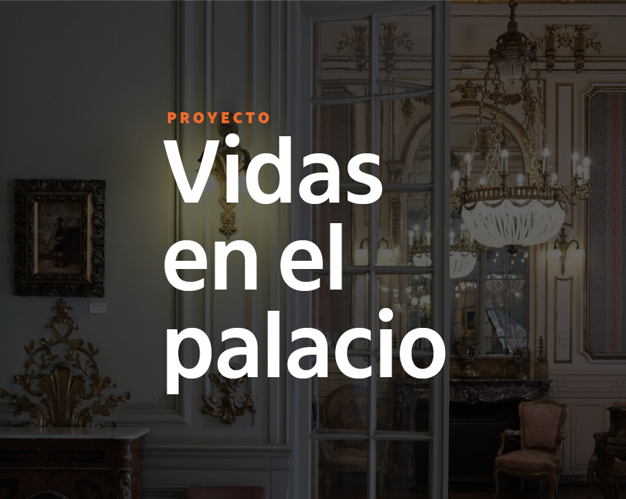 Vidas en el Palacio