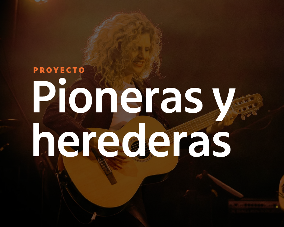 Pioneras y herederas