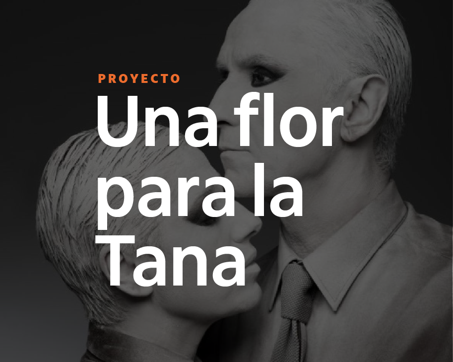 Una flor para la Tana