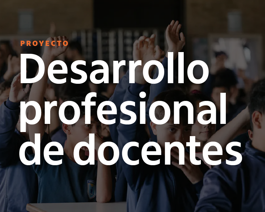 Desarrollo profesional de docentes