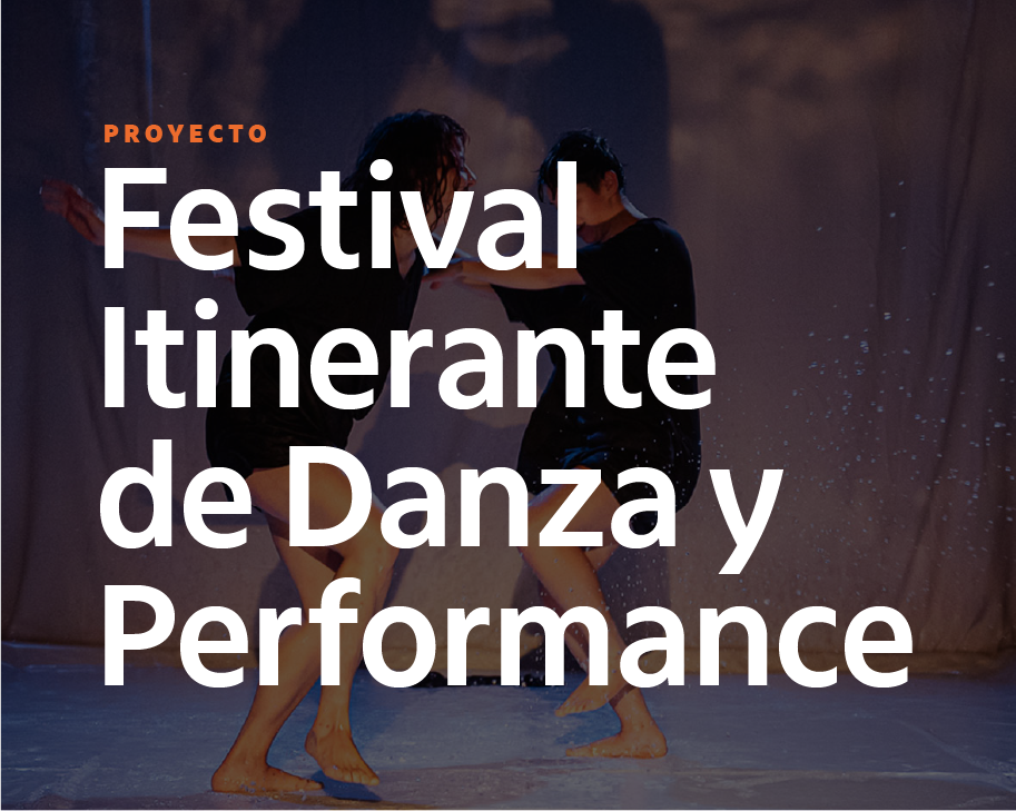 Festival Itinerante de Danza y Performance
